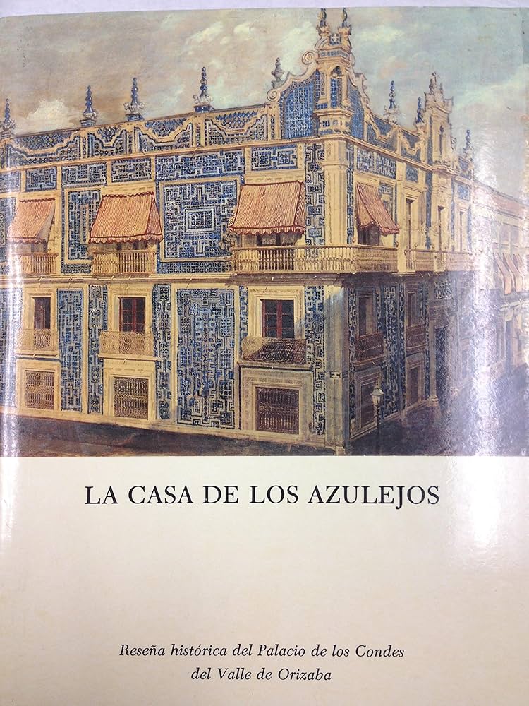 Casa De Los Azulejos