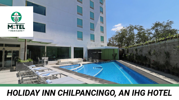 Holiday Inn Chilpancingo, An Ihg Hotel